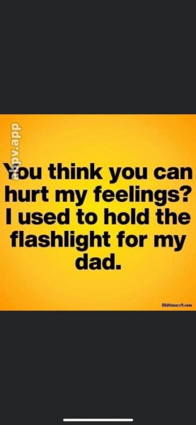 hurt feelings holding flashlight for my dad.jpg