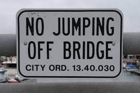 no jumping off bridge.jpg