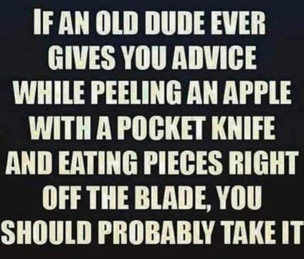 old dude giving advice with a knife.jpg