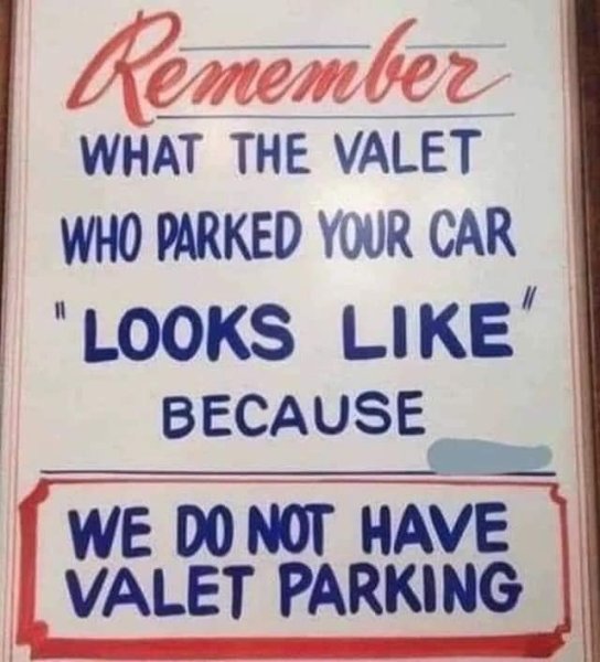 we dont have valet parking.jpg
